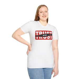 Trust Noone Soft style T-Shirt