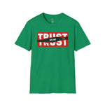 Trust Noone Soft style T-Shirt