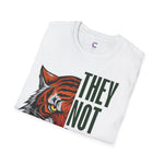 They not like us Soft style T-Shirt