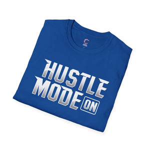 Hustle Mode On Soft style T-Shirt