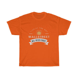 "Walstreet Will Never Forget" Heavy Cotton Tee