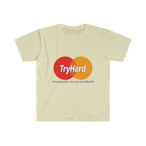 TryHard Themed Softstyle T-Shirt