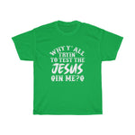 "Jesus" Heavy Cotton Tee