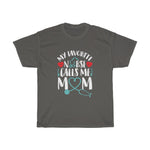 "My Favorite Nurse Calls Me Mom" Heavy Cotton Tee