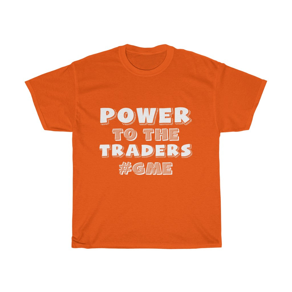 "Power To The Traders" Heavy Cotton Tee