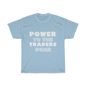 "Power To The Traders" Heavy Cotton Tee