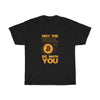 "May The HODL Be With You" Heavy Cotton Tee
