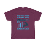 "Wallstreet Gets Slaughtered" Heavy Cotton Tee