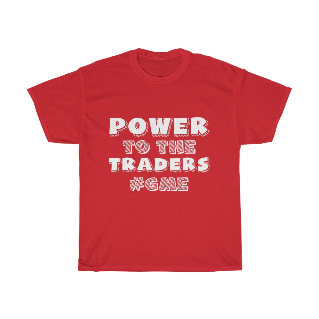 "Power To The Traders" Heavy Cotton Tee