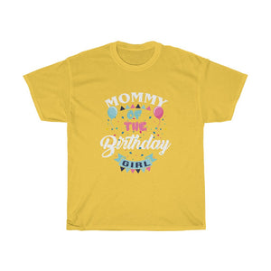 "Mommy of the Birthday Girl" Heavy Cotton Tee