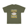 "May Your Coffee Be Stronger Than Your Toddler" Heavy Cotton Tee