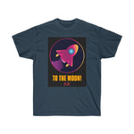 "To The Moon" Ultra Cotton Tee