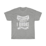 "I Broke Wallstreet" Heavy Cotton Tee